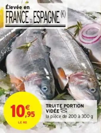 Intermarché Contact TRUITE PORTION VIDÉE offre