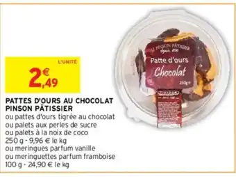 Intermarché Contact PATTES D'OURS AU CHOCOLAT PINSON PÂTISSIER offre