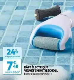 Auchan Scholl - râpe électrique velvet smooth offre