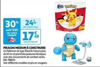 Auchan Pokemon - pikachu medium a construire offre