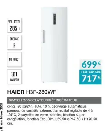 Copra Haier H3F-280WF offre