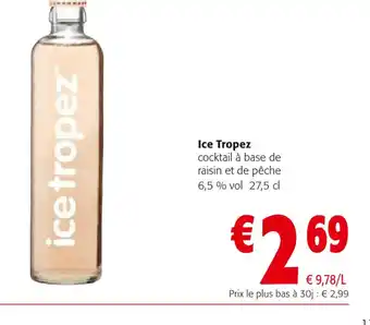 Colruyt Ice Tropez offre