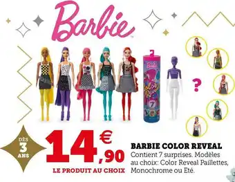 Super U Barbie color reveal offre