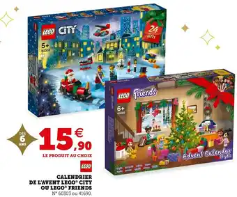 Hyper U Calendrier de l’avent lego® city ou lego® friends offre