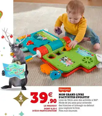 Hyper U Fisher-price mon grand livre d’activites evolutif offre
