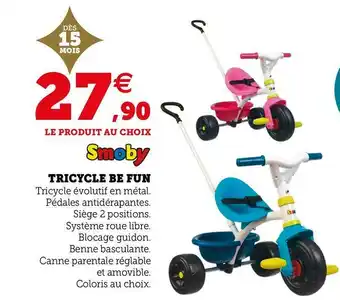 Hyper U Smoby tricycle be fun offre