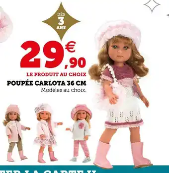 Hyper U Poupée carlota 36 cm offre
