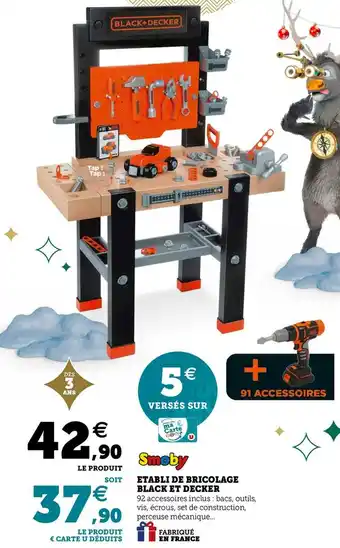 Hyper U Smoby etabli de bricolage black et decker offre