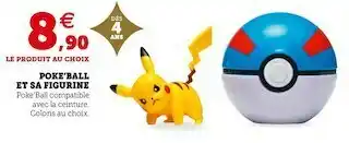 Hyper U Pokémon poke’ball et sa figurine offre