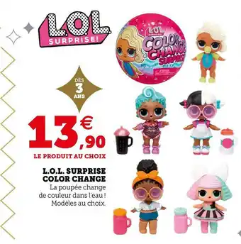 Super U L.o.l. surprise color change offre