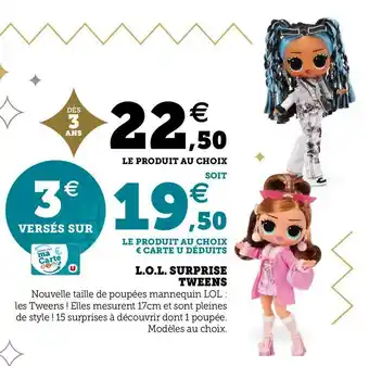 Super U L.o.l. surprise tweens offre