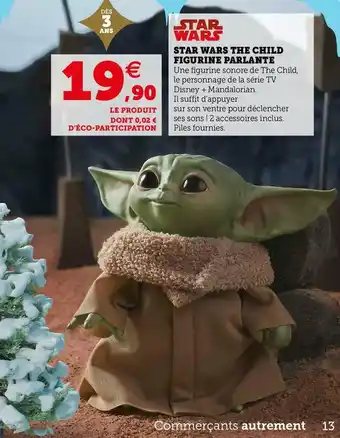 Super U Star wars star wars the child figurine parlante offre