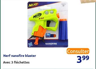 Action Nerf nanofire blaster offre