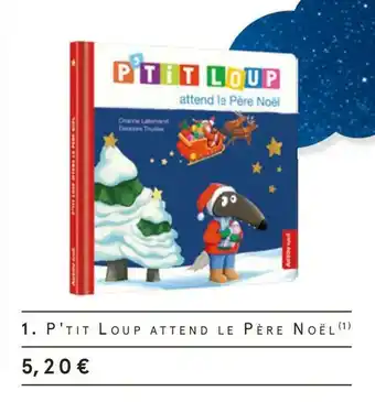 Monoprix Auzou p'tit loup attend le père noël offre