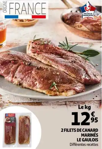 Auchan Le gaulois 2 filets de canard marinés offre