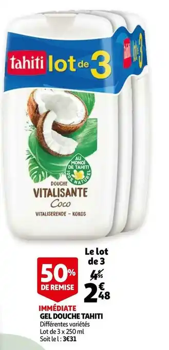 Auchan Tahiti gel douche offre