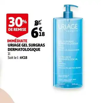 Auchan Uriage gel surgras dermatologique offre