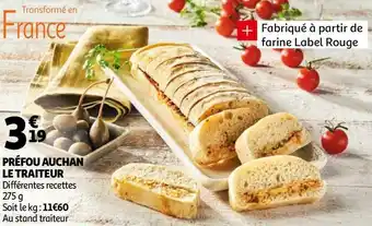 Auchan Auchan préfou auchan le traiteur offre