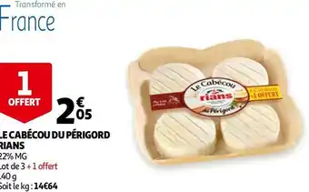 Auchan Rians le cabécou du périgord offre