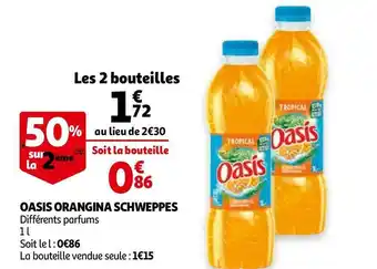 Auchan Oasis oasis orangina schweppes offre