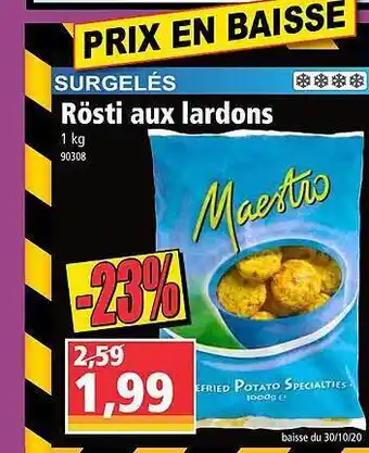 Norma Surgeles Rosti Aux Lardons offre
