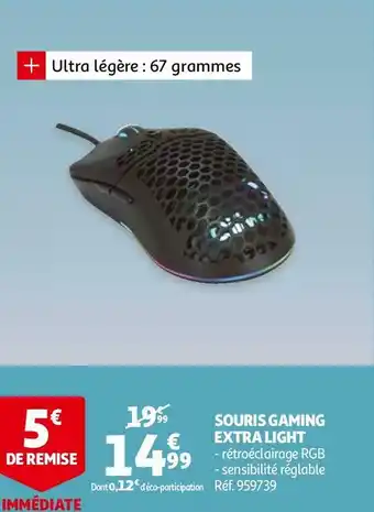 Souris gaming extra light