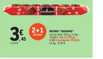 E.Leclerc ROCHER SUCHARD offre