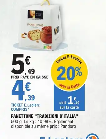 E.Leclerc PANETTONE TRADIZIONI D'ITALIA offre