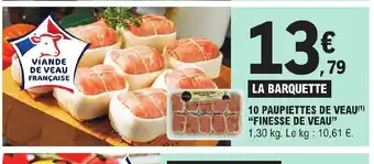 E.Leclerc 10 PAUPIETTES DE VEAU offre