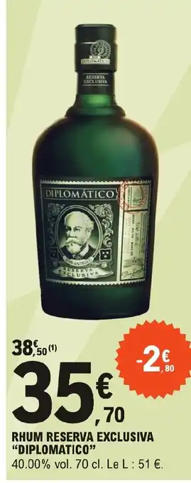 E.Leclerc RHUM RESERVA EXCLUSIVA "DIPLOMATICO" offre