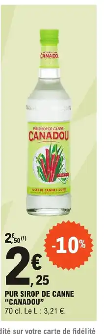 E.Leclerc PUR SIROP DE CANNE "CANADOU offre