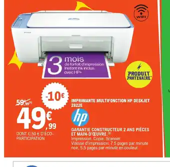 E.Leclerc IMPRIMANTE MULTIFONCTION HP DESKJET 2822E offre