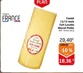 Colruyt Marcel Petite Comté 12/15 mois Fort Lucotte offre