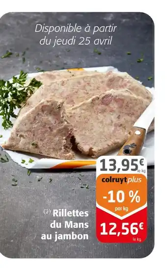 Colruyt Rillettes du Mans au jambon offre