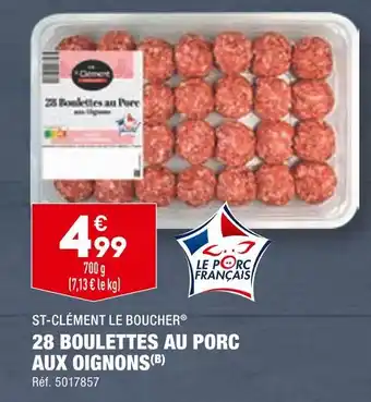 ALDI ST-CLÉMENT LE BOUCHER BOULETTES AU PORC AUX OIGNONS offre