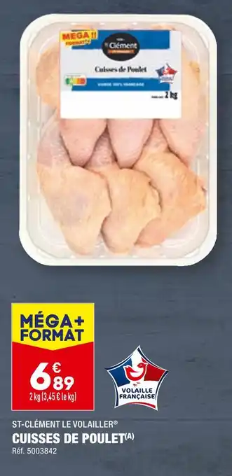 ALDI ST-CLÉMENT LE VOLAILLER CUISSES DE POULET offre