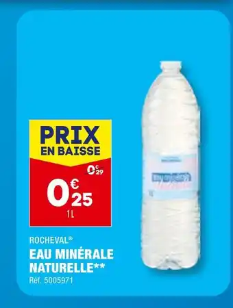 ALDI ROCHEVAL EAU MINÉRALE NATURELLE offre