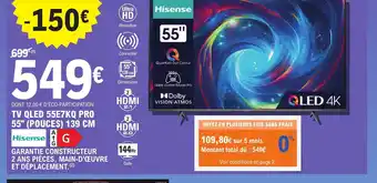 E.Leclerc TV QLED 55E7KQ PRO 55" (POUCES) 139 CM offre