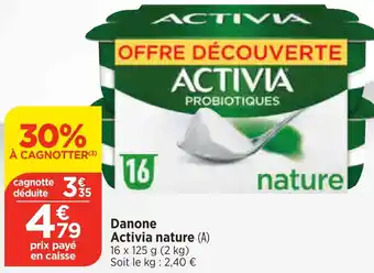 Bi1 Danone Activia nature (A) offre