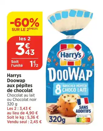 Bi1 Harrys Doowap aux pépites de chocolat Chocolat au lait ou Chocolat noir 320 g offre