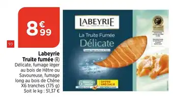 Bi1 Labeyrie Truite fumée (R) offre