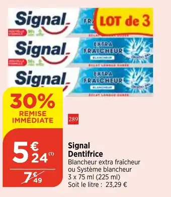 Bi1 Signal Dentifrice offre