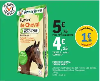 E.Leclerc FUMIER DE CHEVAL "BEAUX JOURS" offre