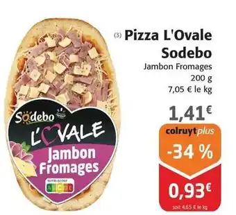 Colruyt Sodebo - pizza l'ovale offre