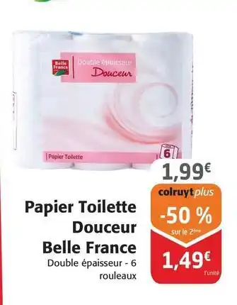 Colruyt Belle france - papier toilette douceur offre