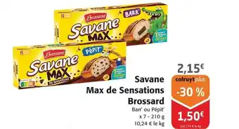 Colruyt Brossard - savane max de sensations offre