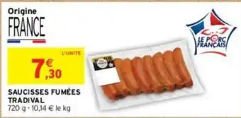 Intermarché Express Tradival - saucisses fumees offre