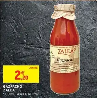 Intermarché Express Zalea - gazpacho offre