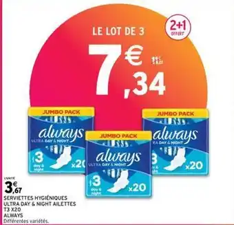 Intermarché Always - serviettes hygieniques ultra day & night ailettes t3 offre