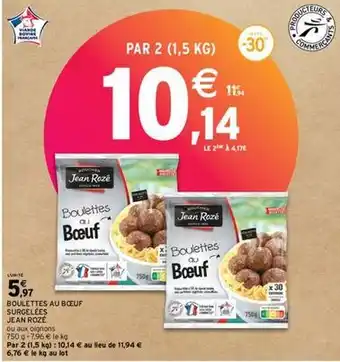 Intermarché Jean rozé - boulettes au bœuf surgelées offre